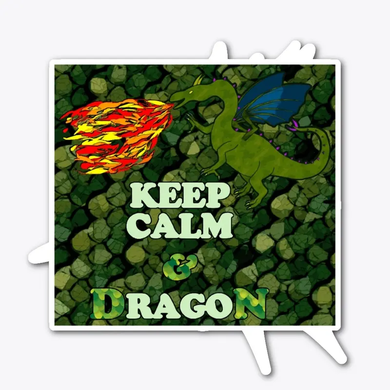 Keep Calm &amp; DragoN